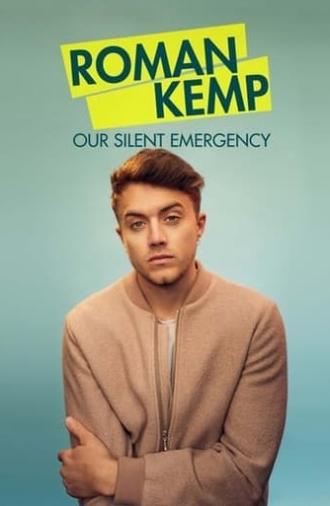 Roman Kemp: Our Silent Emergency (2021)