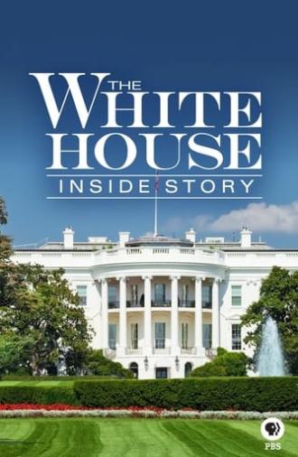 The White House: Inside Story (2017)