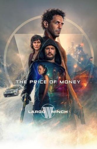 The Price of Money: A Largo Winch Adventure (2024)