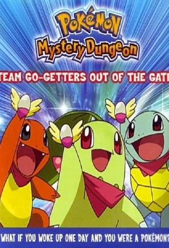 Pokémon Mystery Dungeon: Team Go-Getters out of the Gate! (2006)