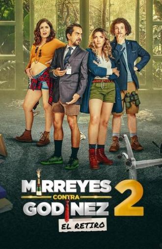 Mirreyes contra Godínez 2: El retiro (2022)