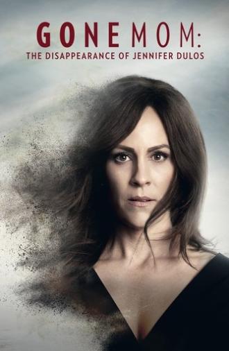 Gone Mom: The Disappearance of Jennifer Dulos (2021)