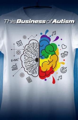 This Business of Autism (2018)