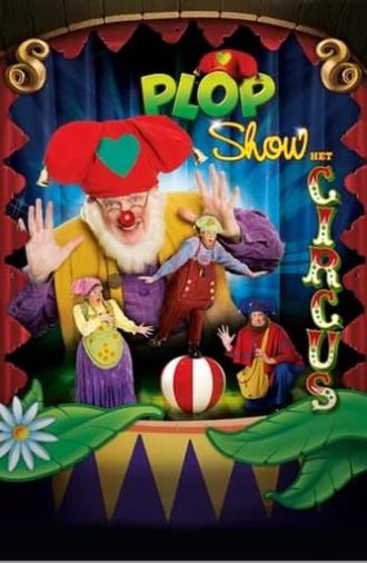 Plop Show: The Circus (2009)