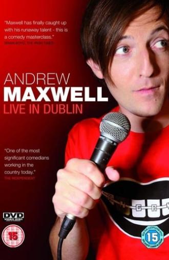 Andrew Maxwell: Live in Dublin (2007)