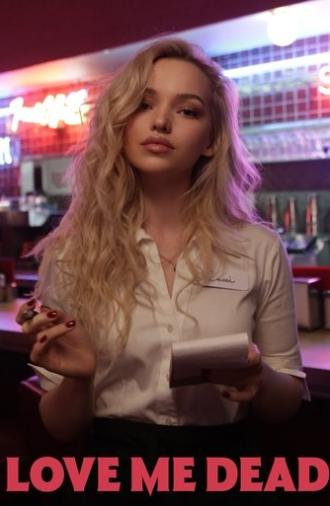 Love Me Dead (2025)