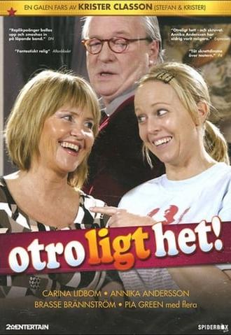 Otroligt het! (2009)