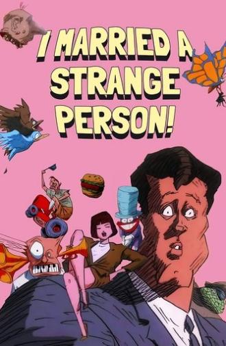 I Married a Strange Person! (1998)