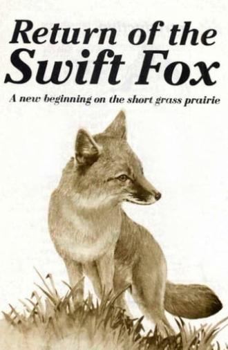 Return of the Swift Fox (1988)