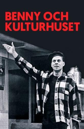 Benny and Stockholm House of Culture (2021)