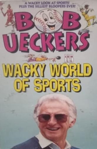 Bob Uecker's Wacky World of Sports (1985)