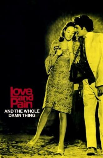 Love and Pain and the Whole Damn Thing (1973)