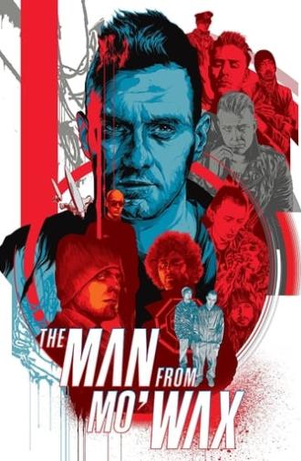 The Man from Mo'Wax (2016)