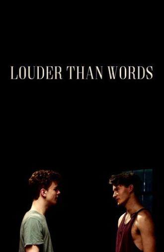 Louder Than Words (2017)