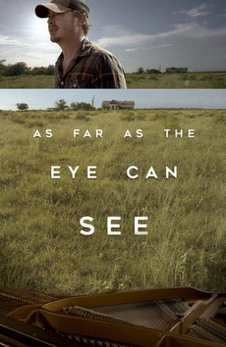 As Far As The Eye Can See (2016)