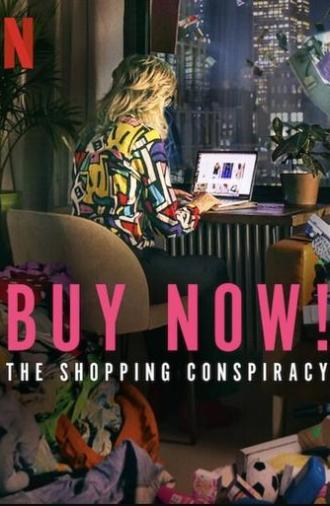 Buy Now! The Shopping Conspiracy (2024)