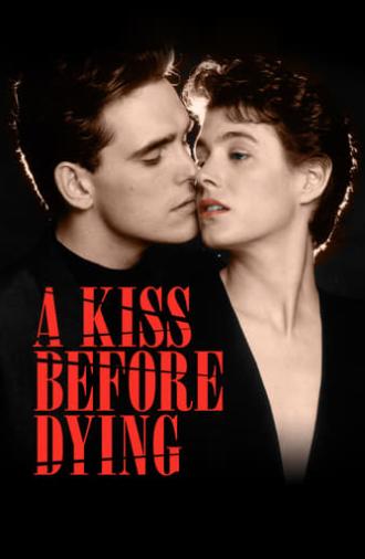 A Kiss Before Dying (1991)