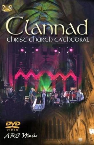 Clannad - Live At Christ Church Cathedral (2012)