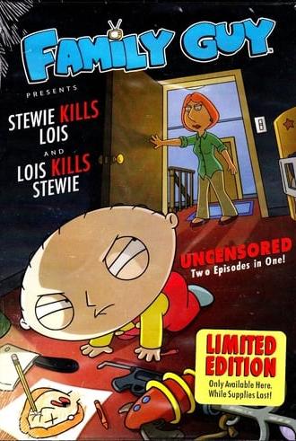 Family Guy Presents: Stewie Kills Lois and Lois Kills Stewie (2007)