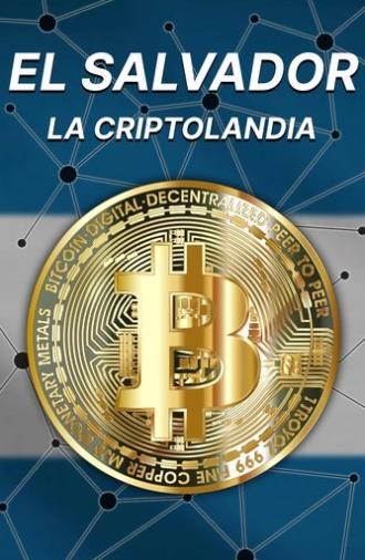 El Salvador - The Road to Bitcoin (2021)