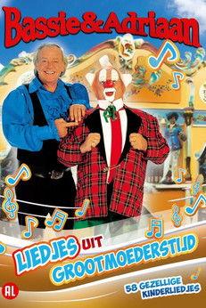 Bassie & Adriaan: Liedjes uit Grootmoederstijd (1995)