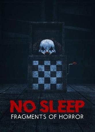 No Sleep: Fragments of Horror (2021)