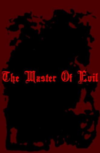 The Master of Evil (2008)