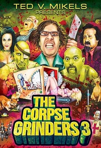 The Corpse Grinders 3 (2013)