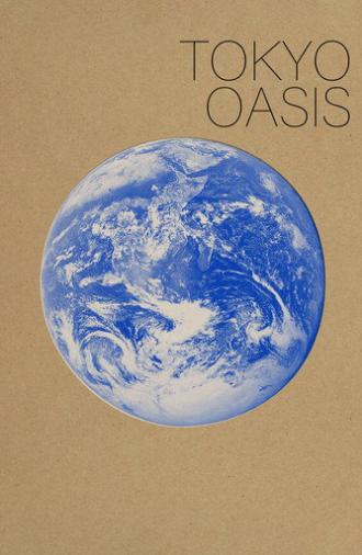 Tokyo Oasis (2011)