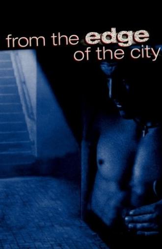 From the Edge of the City (1998)