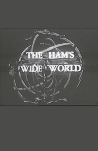 The Ham's Wide World (1959)