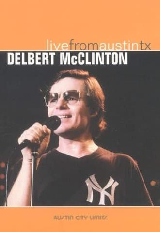 Delbert McClinton: Live from Austin TX (2006)