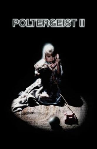 Poltergeist II: The Other Side (1986)