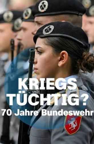 Kriegstüchtig? 70 Jahre Bundeswehr (2026)