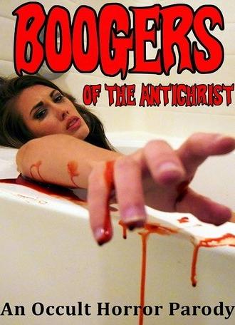 Boogers of the Antichrist (2020)