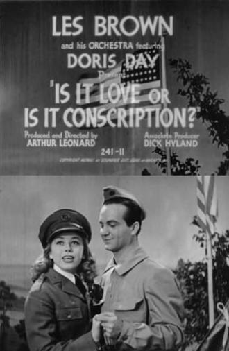 Is It Love or Is It Conscription? (1941)