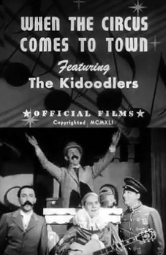 When the Circus Comes to Town (1941)