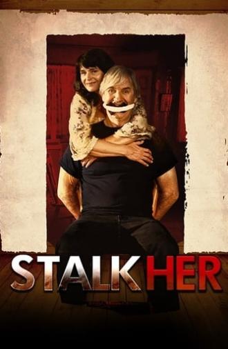 StalkHer (2015)