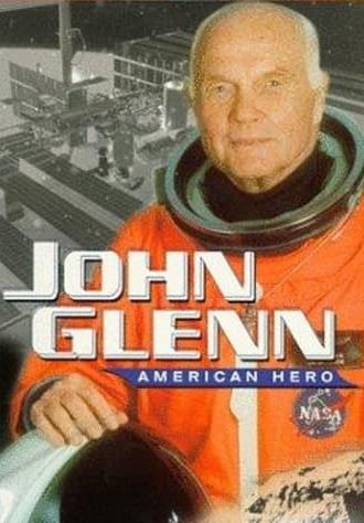 John Glenn: American Hero (1998)