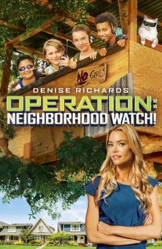 Operation: Neighborhood Watch! (2015)