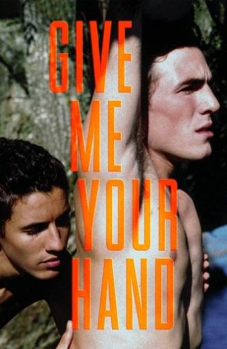 Give Me Your Hand (2008)