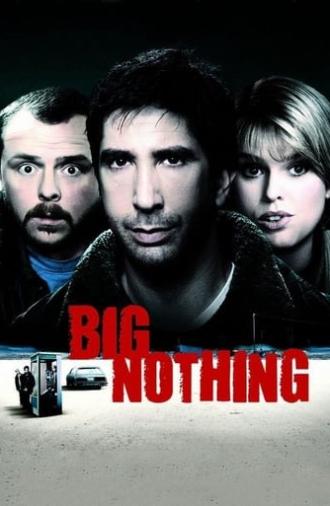 Big Nothing (2006)