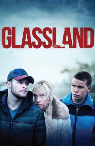 Glassland (2015)