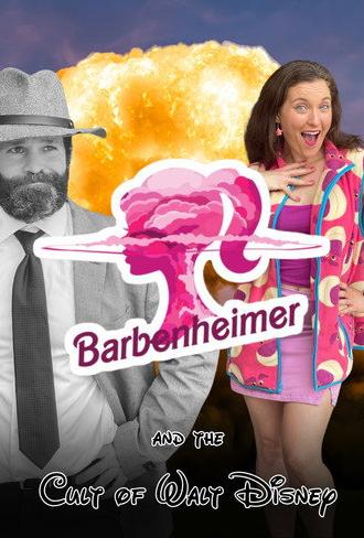 Barbenheimer and the Cult of Walt Disney (2024)