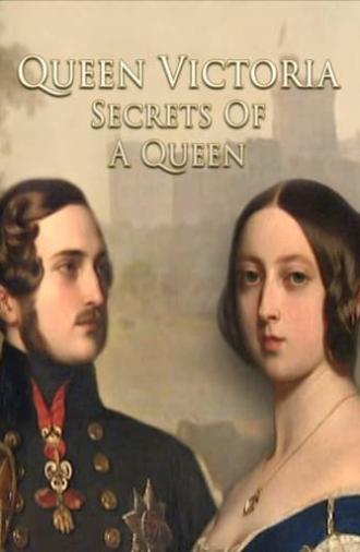 Queen Victoria: Secrets of a Queen (2017)