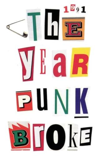 1991: The Year Punk Broke (1992)