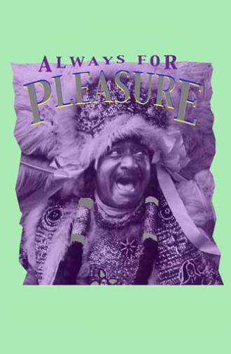 Always for Pleasure (1978)