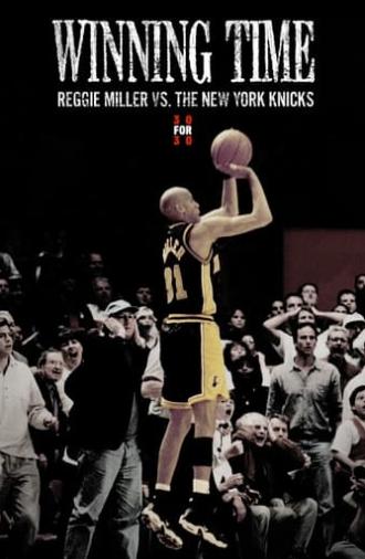 Winning Time: Reggie Miller vs. The New York Knicks (2010)