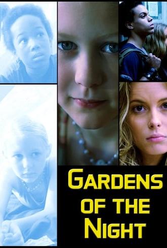 Gardens of the Night (2008)