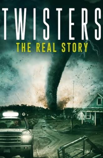 Twisters: The Real Story (2024)